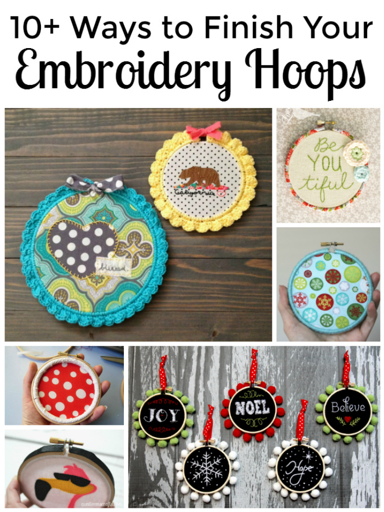10+ Ways to Finish Your Embroidery Hoops